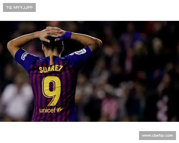 揭秘巴萨卖苏亚雷斯背后的复杂原因与深层次考量